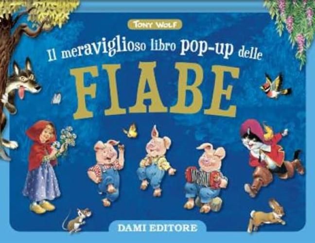 Meraviglioso libro pop-up delle fiabe. Maxi pop-up. Ediz. a colori Copertina rigida ? Illustrato
