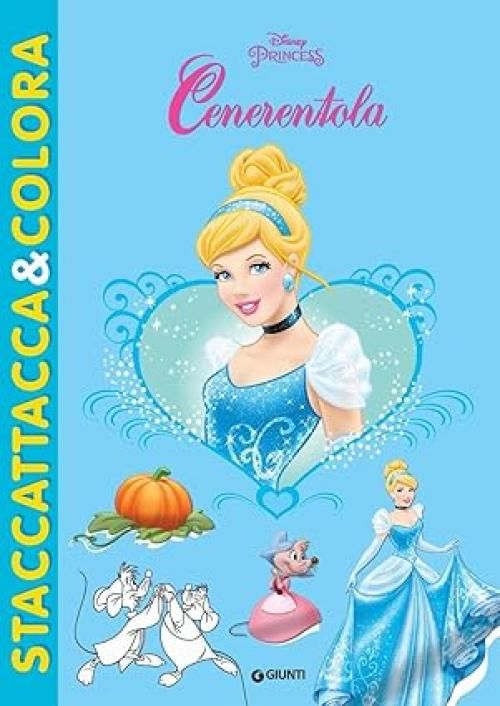 Cenerentola. Disney princess. Con adesivi. Ediz. illustrata,Giunti